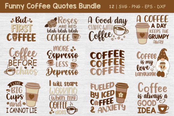 Funny Coffee Quotes Bundle Svg Graphics and Crafts Review