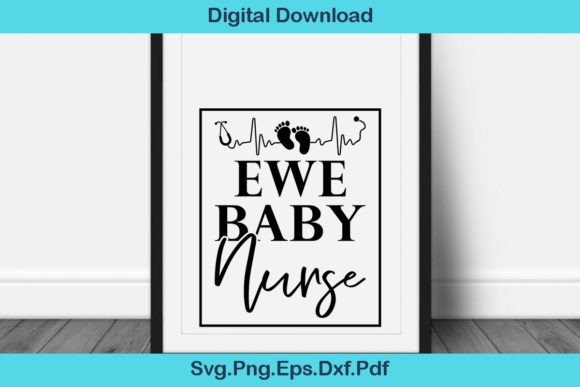 Funny Ewe Baby Nurse Svg T Shirt Graphics in Crafts