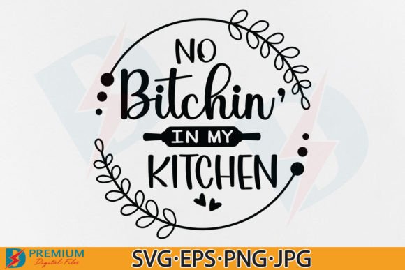 Funny Kitchen Sign Decor SVG Cooking PNG Graphics and Crafts Review