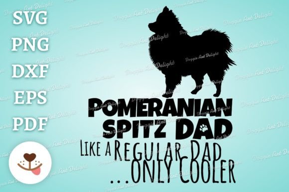 Funny Pomeranian Dog Dad Svg Png Dxf Graphics and Crafts Review