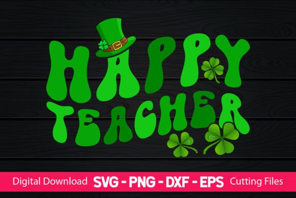 Happy Teacher Funny St Patrick s Day Graphics and Crafts Review