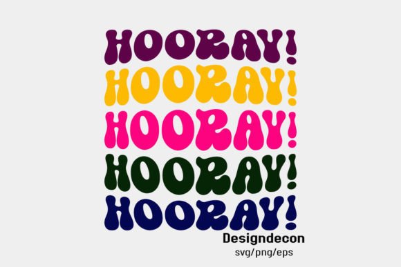 Hooray Funny Retro Wavy Groovy Svg Png Graphics for Crafts