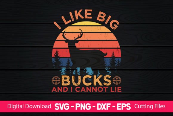 I Like Big Bucks and I Cannot Lie Shirt Graphics for Crafts
