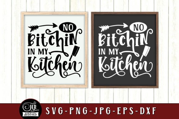 No Bitchin in My Kitchen, Funny Graphics and Crafts Review