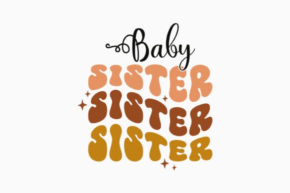 Retro Boho Baby Quotes SVG Baby Sister Graphics and Crafts Review