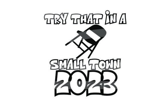 Try That in a Small Town Alabama Funny Review