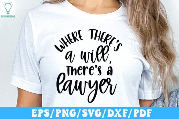 Where There s a Will There s a Lawyer S Graphics and Crafts Review