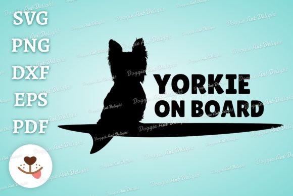 YORKIE on BOARD Funny Dog Car Decal Svg Graphics and Crafts
